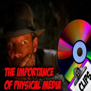 The Importance of Physical Media (FIELD of GEEKS 196 CLIP)