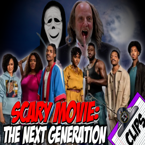 SCARY MOVIE: The Next Generation - (FIELD of GEEKS 203 CLIP)