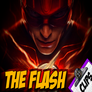 The FLASH - (FIELD of GEEKS 201 CLIP)