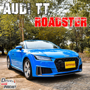 Drive N'Ride EP.15 | Audi TT Roadster 45 TFSI Quattro S Line