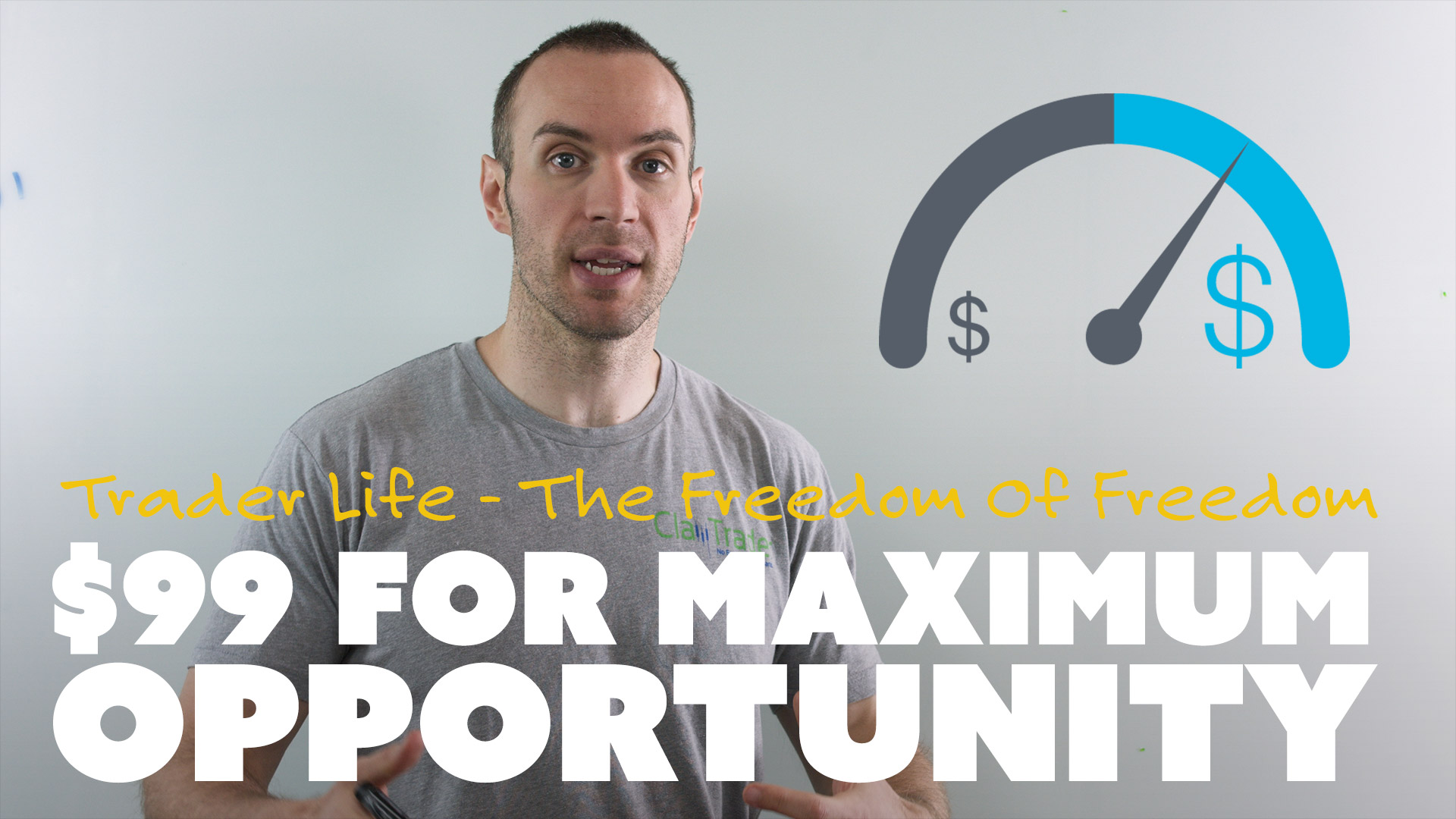 $99 for Maximum Opportunity