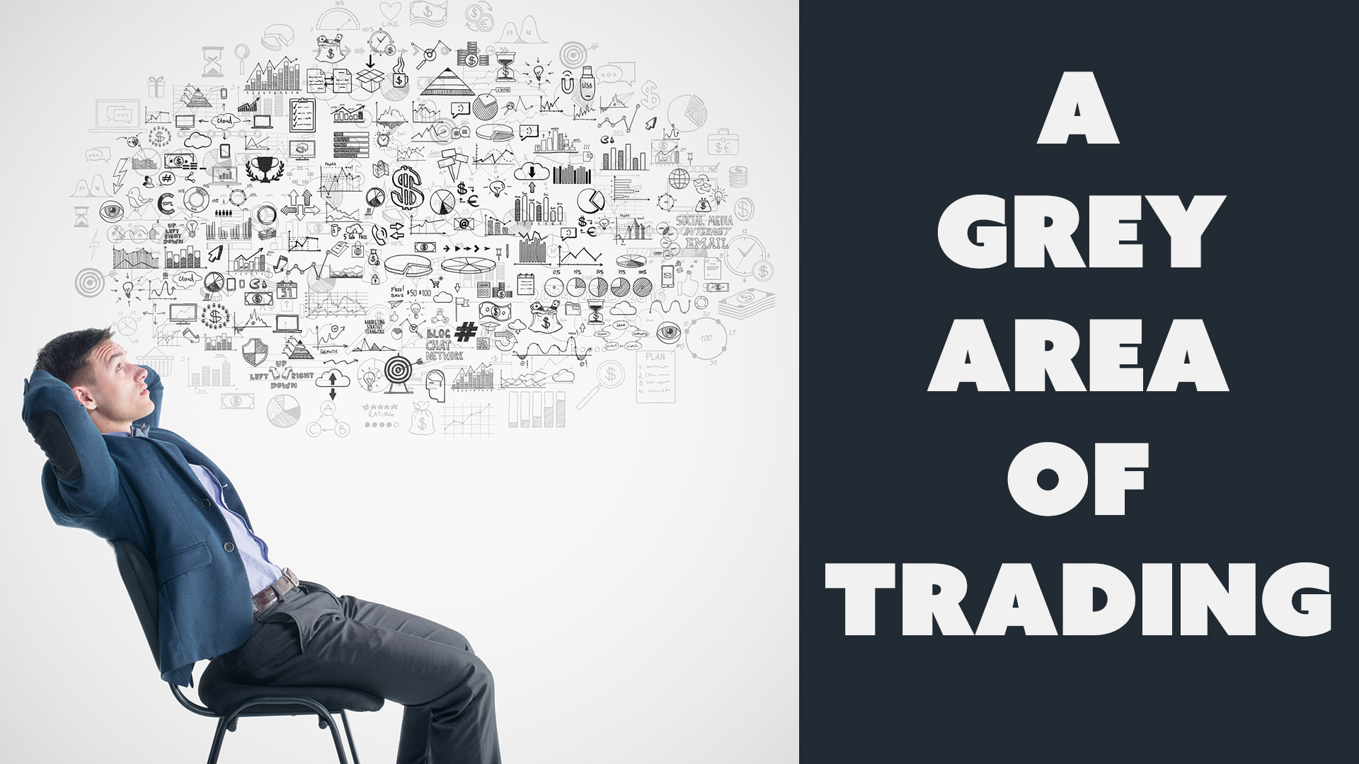 A Grey Area of Trading