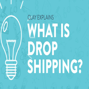 What is Drop Shipping?