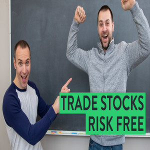 How To Trade Stocks Risk Free (Use This Trading Strategy!)