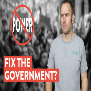 A Starting Point to Fix the Government. Your Thoughts?