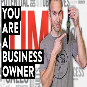 We Are ALL Business Owners. Start Acting Like It!