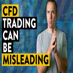 CFD Trading Can Be Very Misleading... Here‘s How!