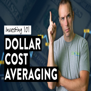 What is “Dollar Cost Averaging”? (Investing 101)