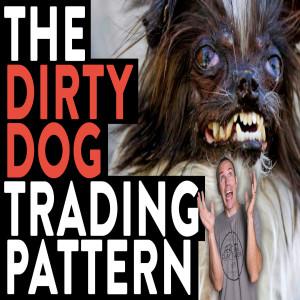 The Dirty Dog Pattern for Traders (unavoidable…)
