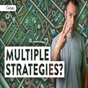 Should You Have Multiple Day Trading Strategies?