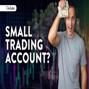 Starting With a Small Trading Account? check this out!