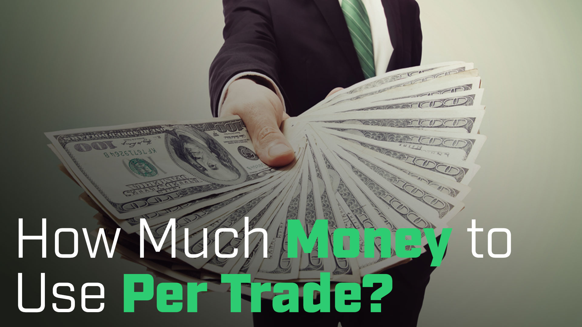 Trading Risk Management: How Much Money to Use Per Trade?