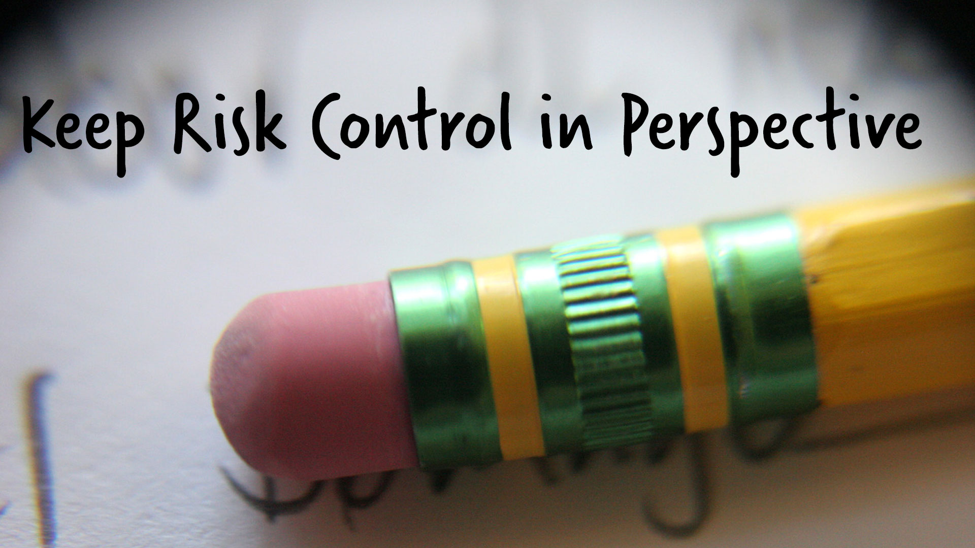 Keep Risk Control in Perspective