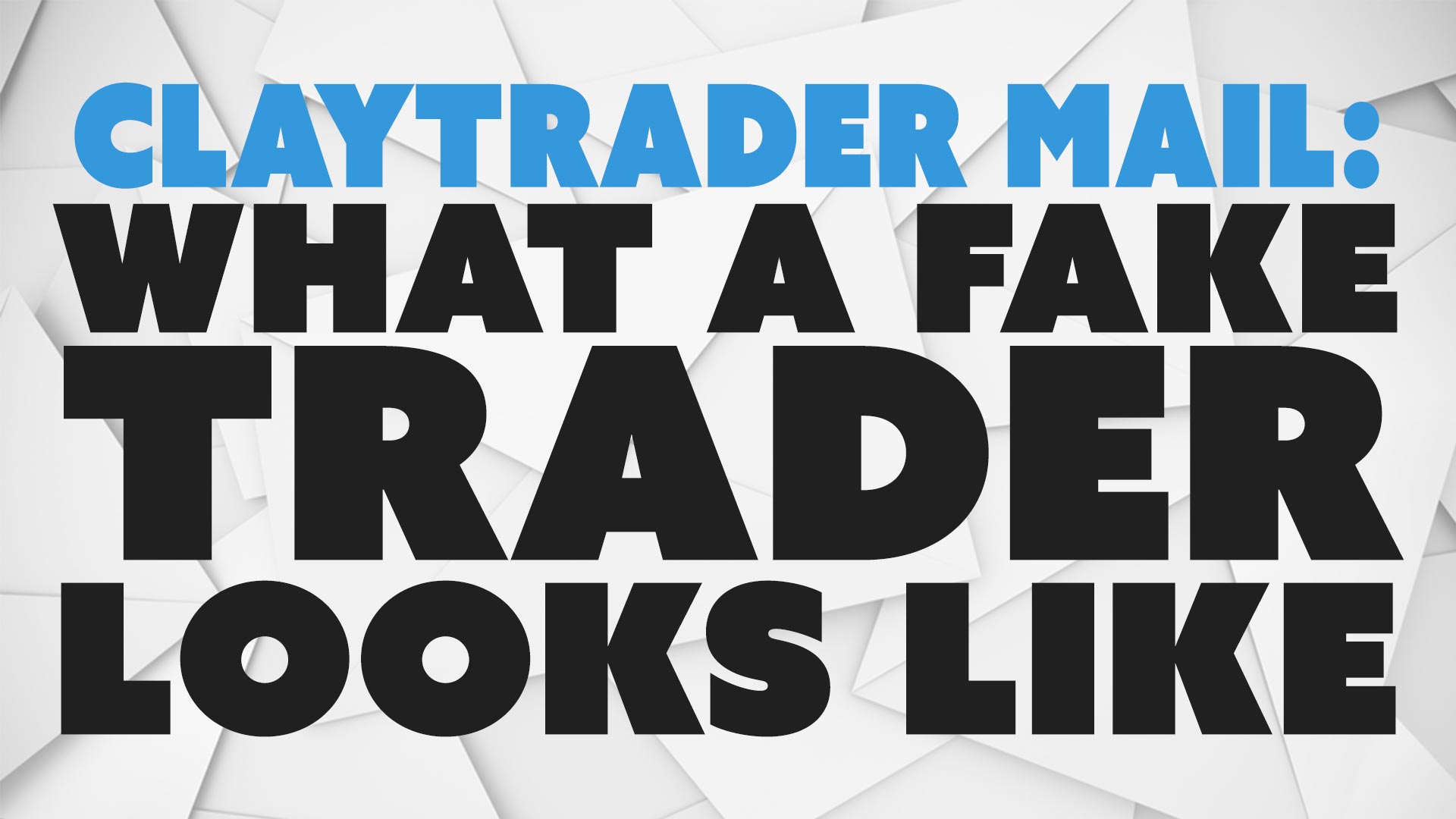 What a Fake Trader Looks Like