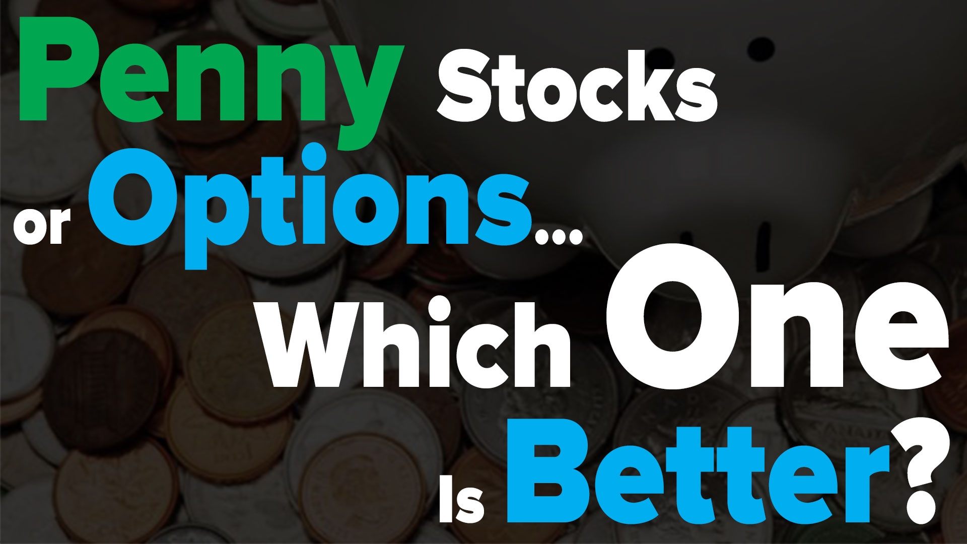 Penny Stocks vs. Options - Which is Better?