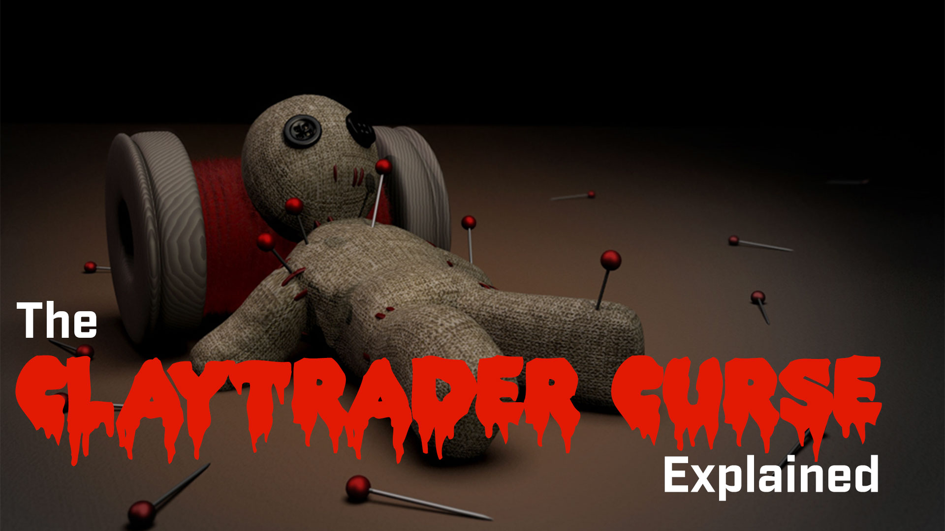 The ClayTrader Curse Explained