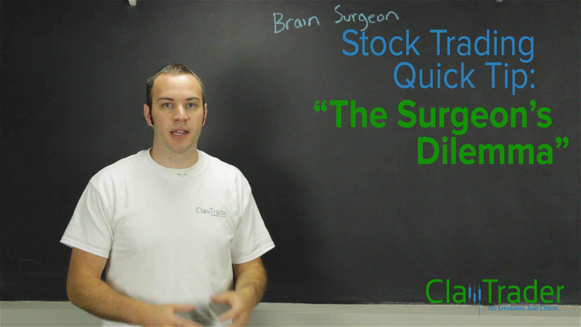 Stock Trading Quick Tip: The Surgeon's Dilemma