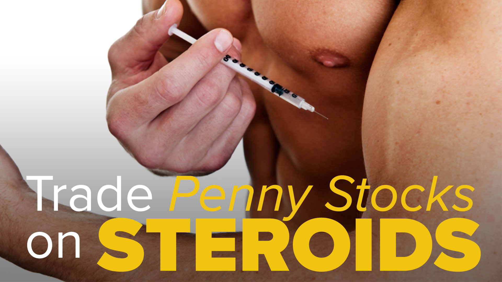 Trade Penny Stocks on Steroids