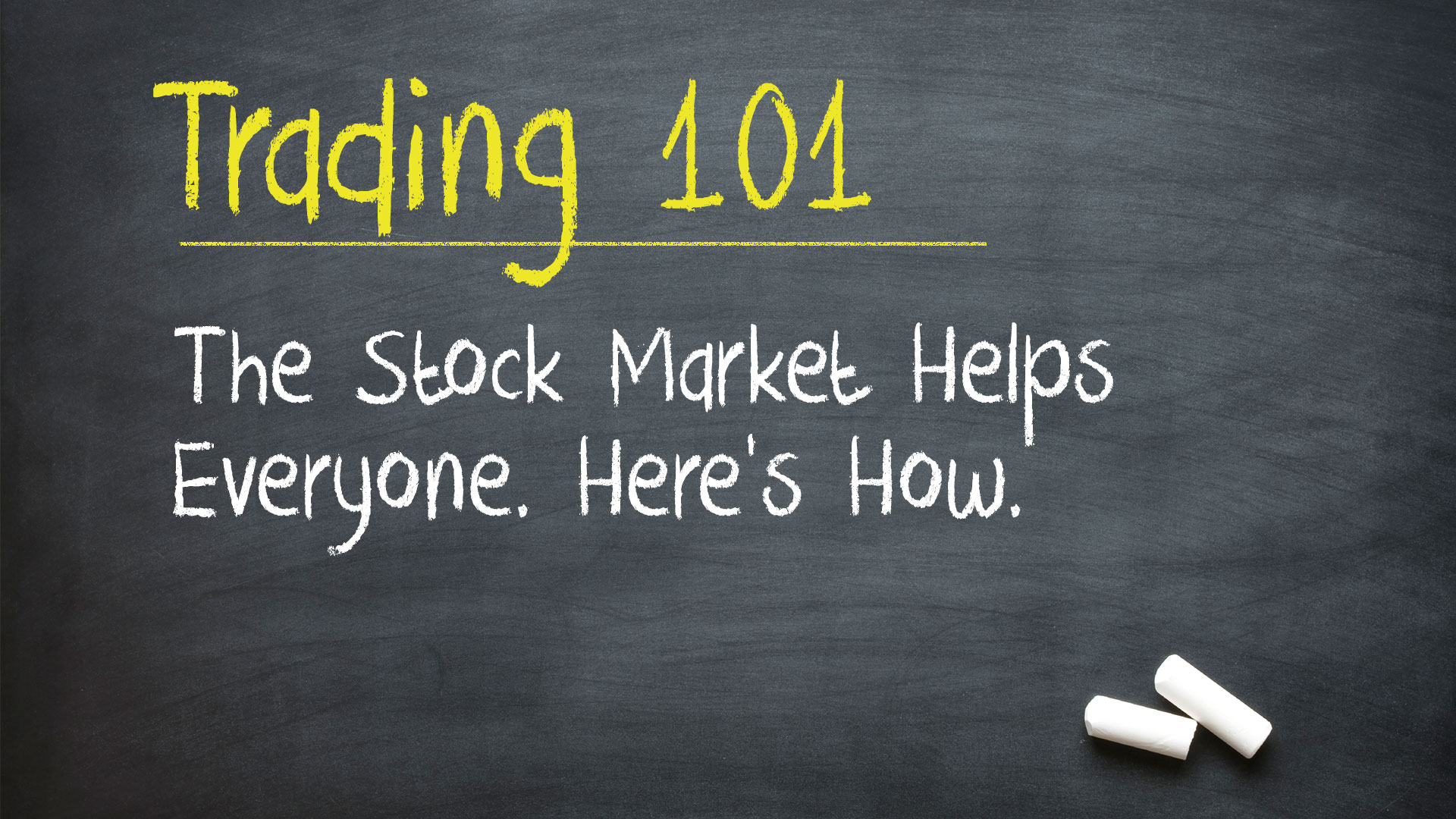 The Stock Market Helps Everyone. Here’s How.