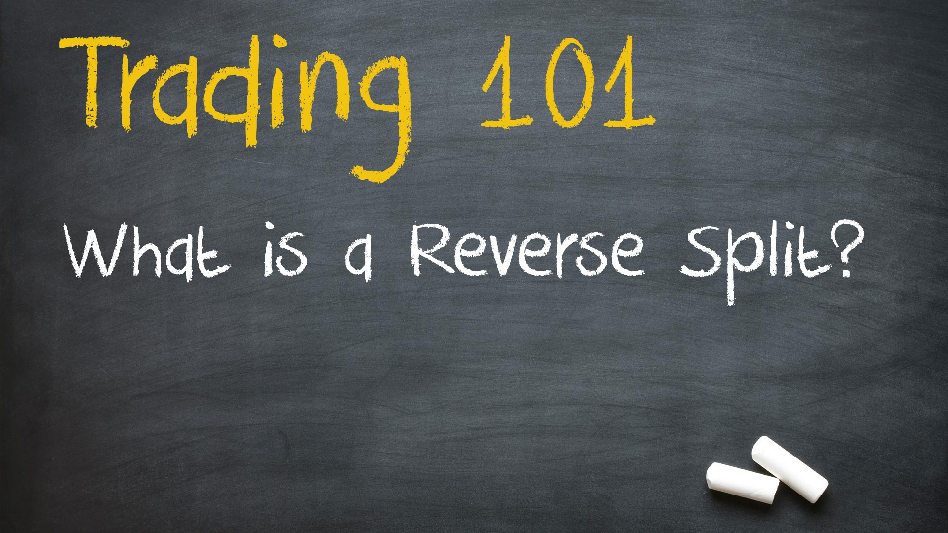 What is a Reverse Split? 