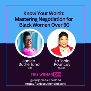 Know Your Worth: Mastering Negotiation for Black Women Over 50