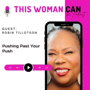 Pushing Past Your Push - Robin Tillotson