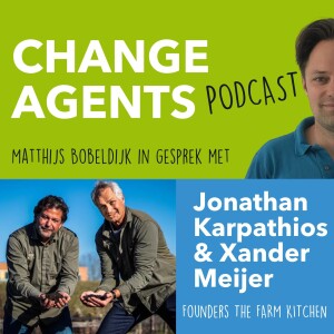 #5 Jonathan Karpatios en Xander Meijer over ons voedselsysteem