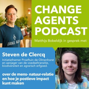 #17 Steven de Clercq over de mens- natuur-relatie en over hoe je postieve impact kunt maken