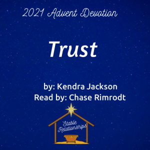 ”Trust” Advent Devotion for December 26, 2021