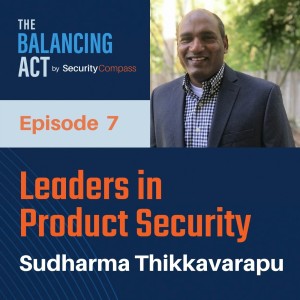 Leaders in Product Security - Sudharma Thikkavarapu