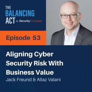 Jack Freund - Aligning Cyber Security Risk With Business Value