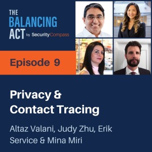 Altaz Valani, Judy Zhu, Erik Service & Mina Miri - Privacy & Contact Tracing