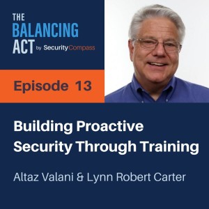 Lynn Robert Carter & Altaz Valani - Building Proactive Security Through Training