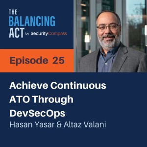 Hasan Yasar - Achieve Continuous ATO Through DevSecOps