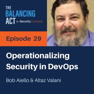 Bob Aiello - Operationalizing Security in DevOps