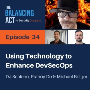 DJ Schleen - Using Technology to Enhance DevSecOps