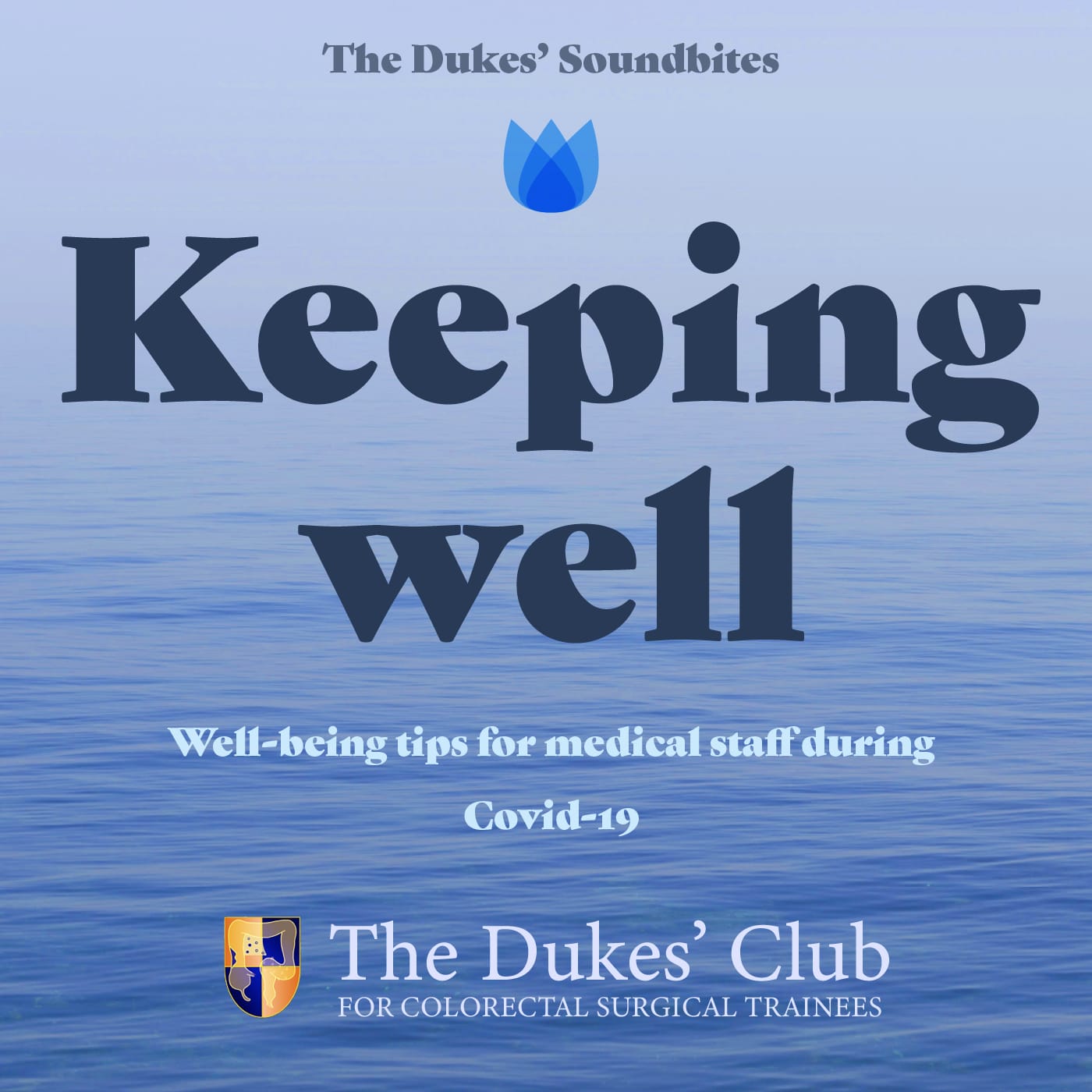 The Dukes\' Sound Bites: Wellbeing tips for medical staff during Covid-19
