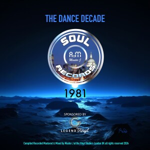 SOUL A:M RECORDS THE DANCE DECADE 1981