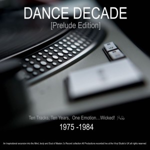 SOUL A:M Pres DANCE DECADE [Prelude Edition]