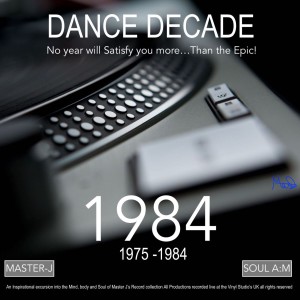 SOUL A.M Pres 1984 THE DANCE DECADE