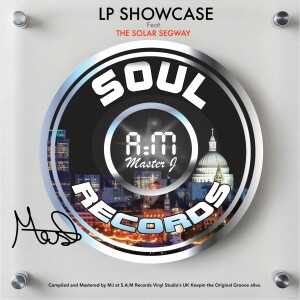 SOUL A:M RECORDS - LP SHOWCASE