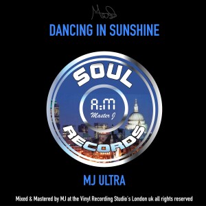SOUL A:M RECORDS Pres DANCING INTO SUNSHINE