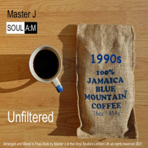 SOUL A:M ft Master J UNFILTERED 90s