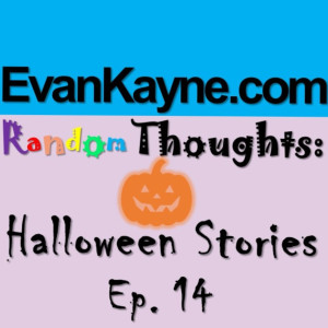 Ep. 14 - Weird Halloween Stories