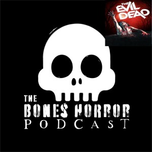 Episode 81 The Evil Dead