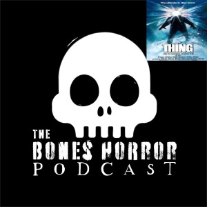 Episode 48 The Thing