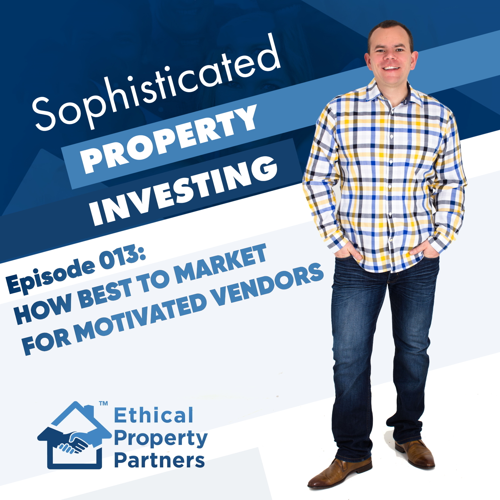Sophisticated Property Investing