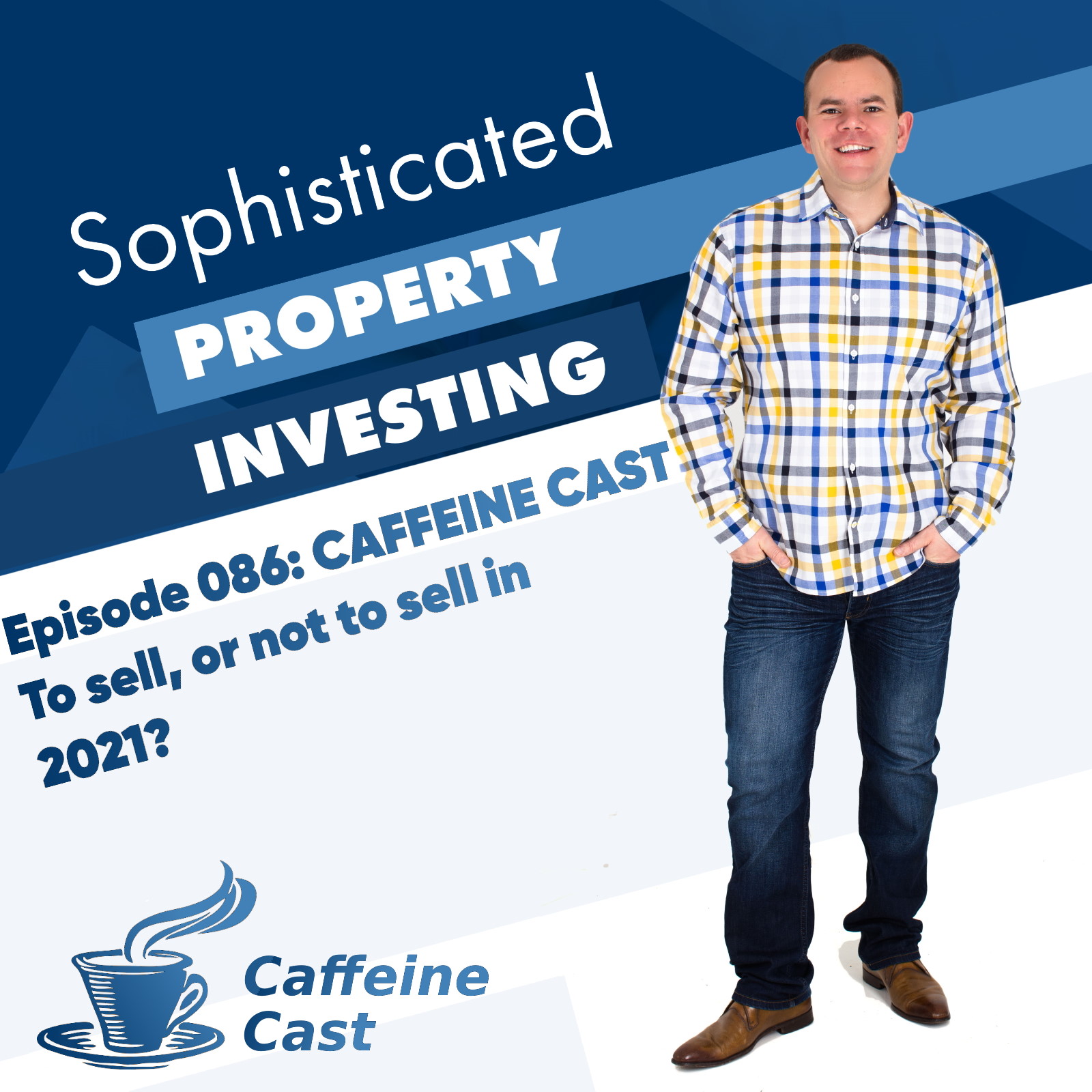 Sophisticated Property Investing