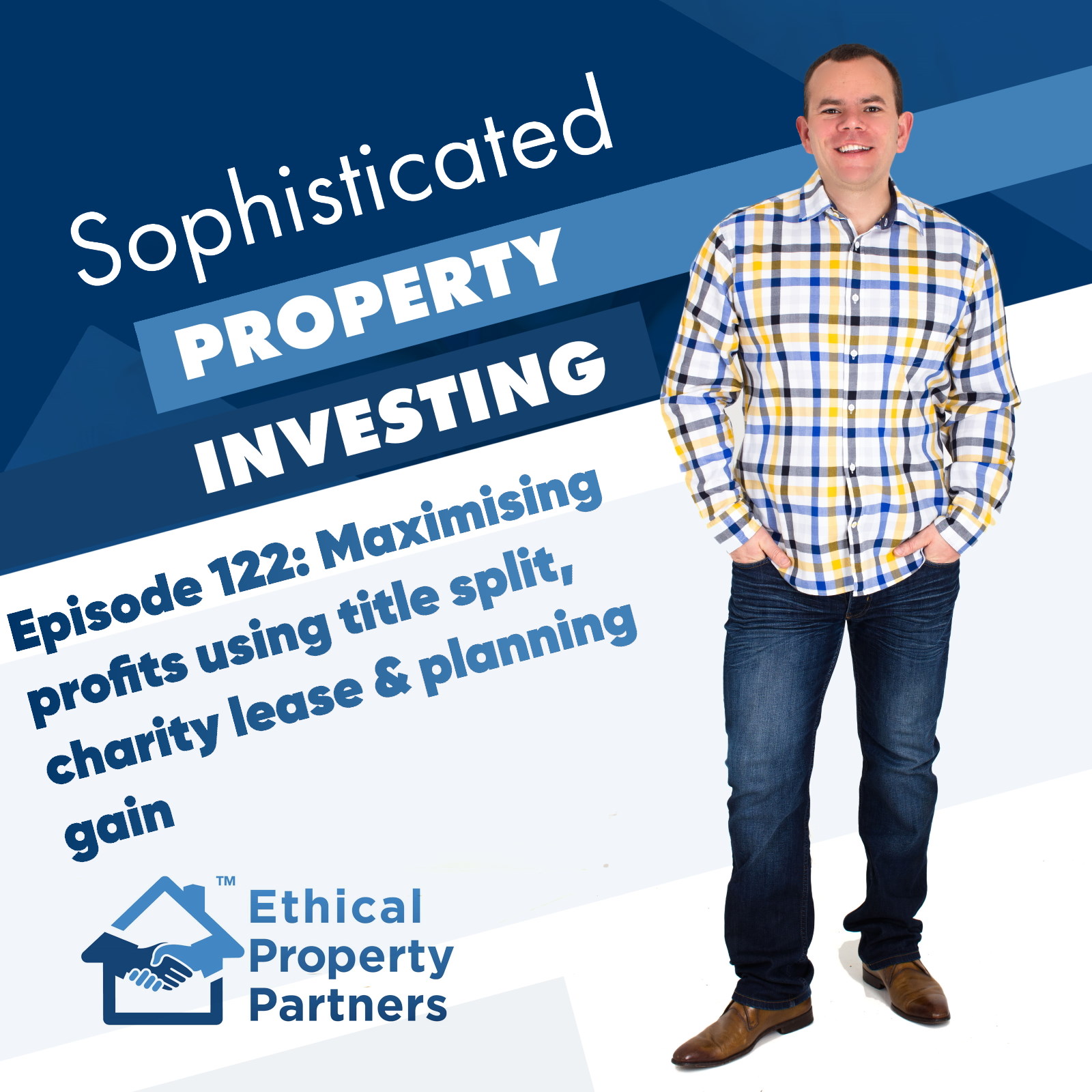 Sophisticated Property Investing