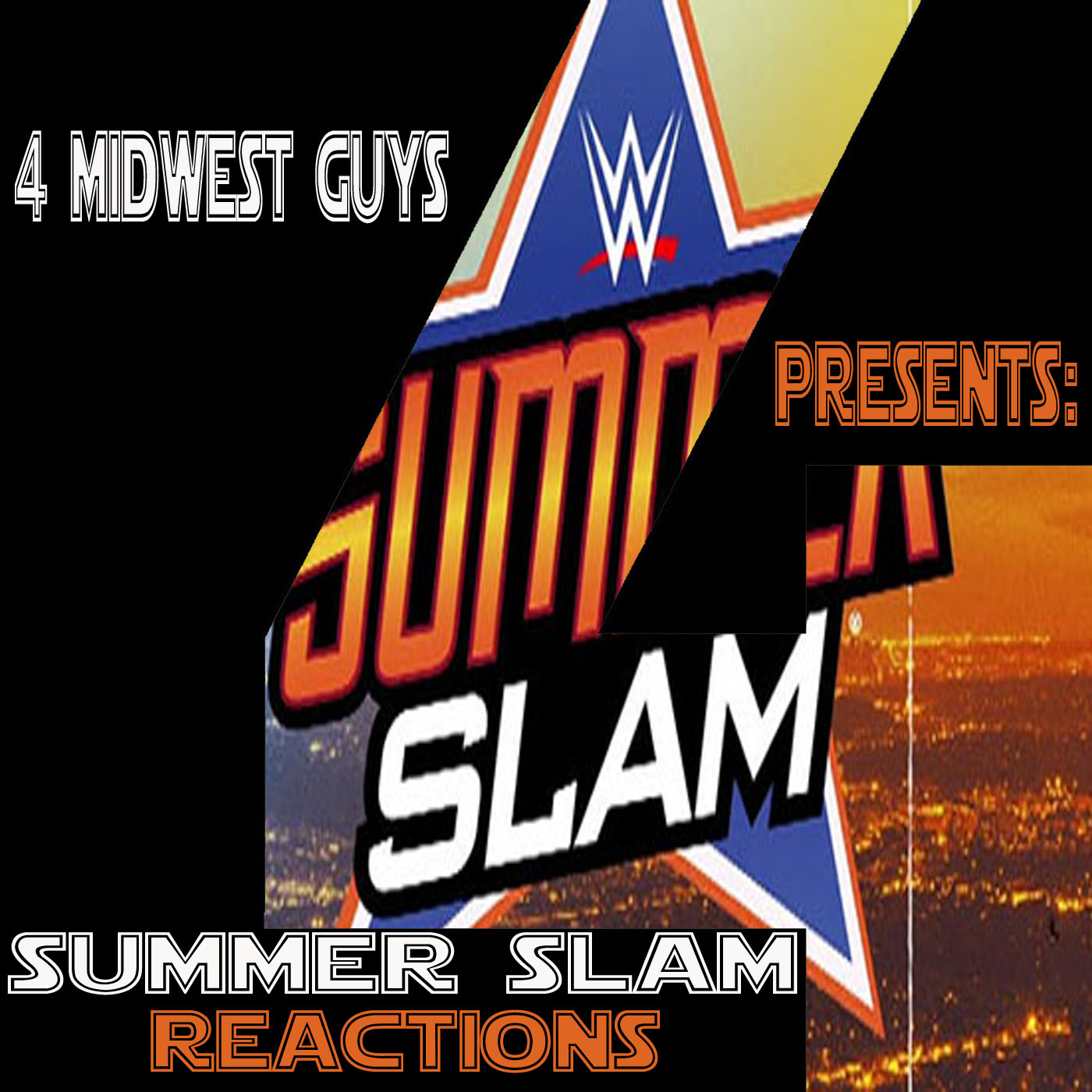 4 MIDWEST GUYS PRESENTS SUMMER SLAM REACTIONS